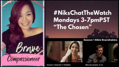 #NiksChatTheWatch Mondays 4-7pmPST: “The Chosen”