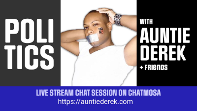Politics with Auntie Derek & Friends - 9/21/25