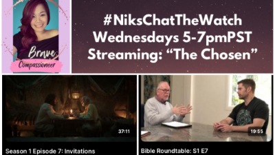 #NiksChatTheWatch Wednesdays 5-7pmPST: “The Chosen