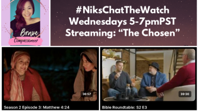 #NiksChatTheWatch Wednesdays 5-7pmPST “The Chosen”