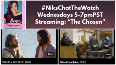 #NiksChatTheWatch Wednesdays 5-7pmPST “The Chosen”