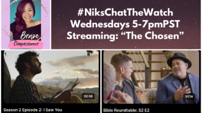 #NiksChatTheWatch Wednesdays 5-7pmPST “The Chosen”