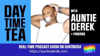 Auntie Derek’s Daytime Tea - Monday 6/1/26