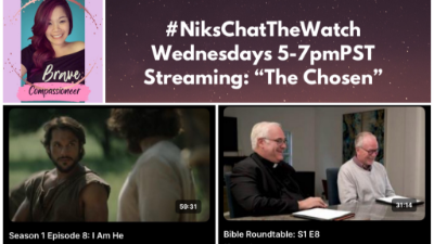 #NiksChatTheWatch Wednesdays 5-7pmPST: “The Chosen