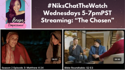 #NiksChatTheWatch Wednesdays 5-7pmPST “The Chosen”